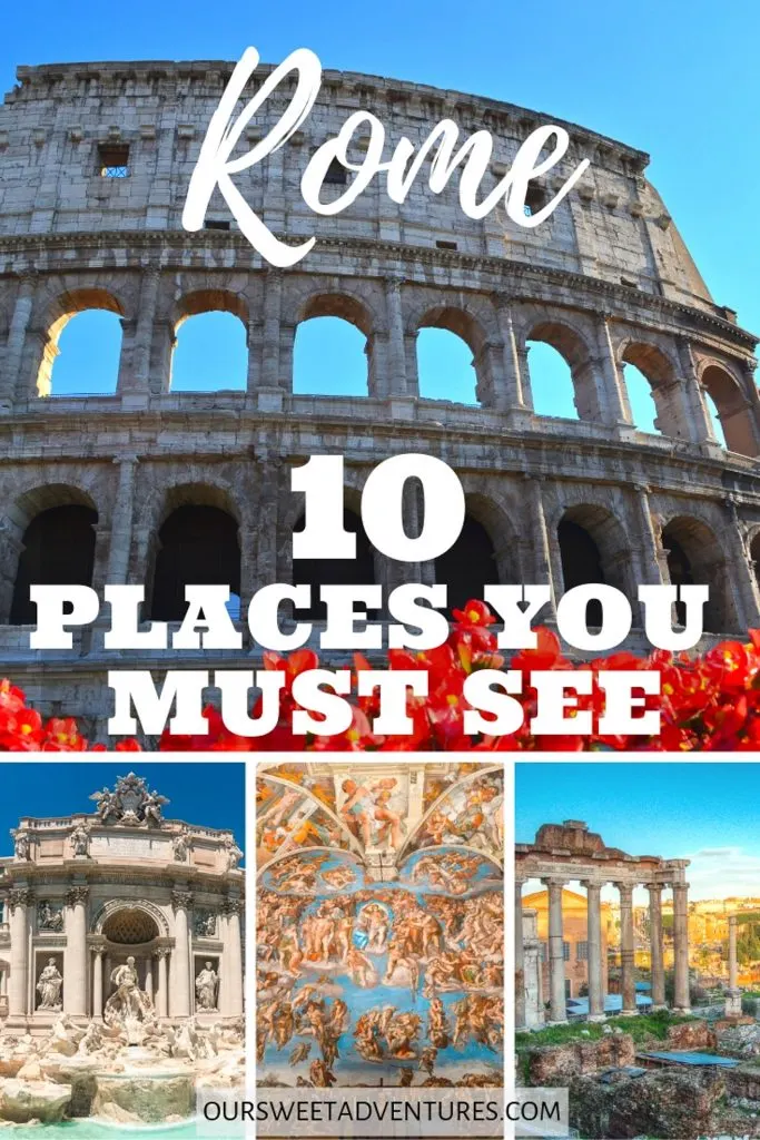 A photo collage of the Colosseum, Trevi Fountain, Sistine Chapel, and Roman Forum with text overlay "Rome 10 Places You Must See". 