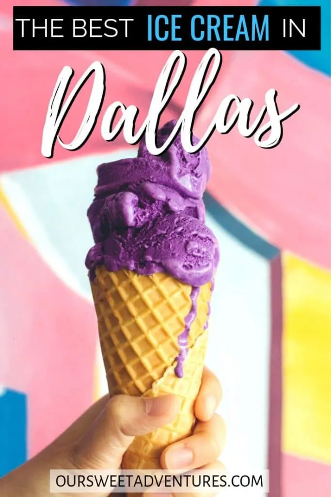 A hand holding a waffle cone with purple ice cream and text overlay "The Best Ice Cream in Dallas"