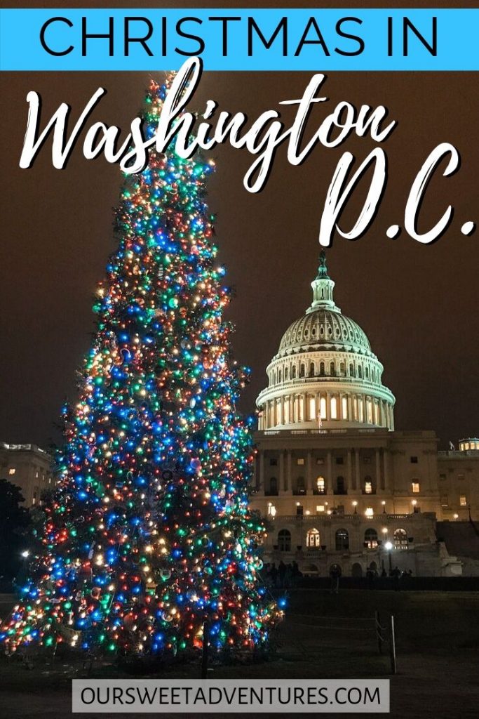A bright, tall, decorated Christmas tree in front of the U.S. Capitol building with text overlay "Christmas in Washington D.C."