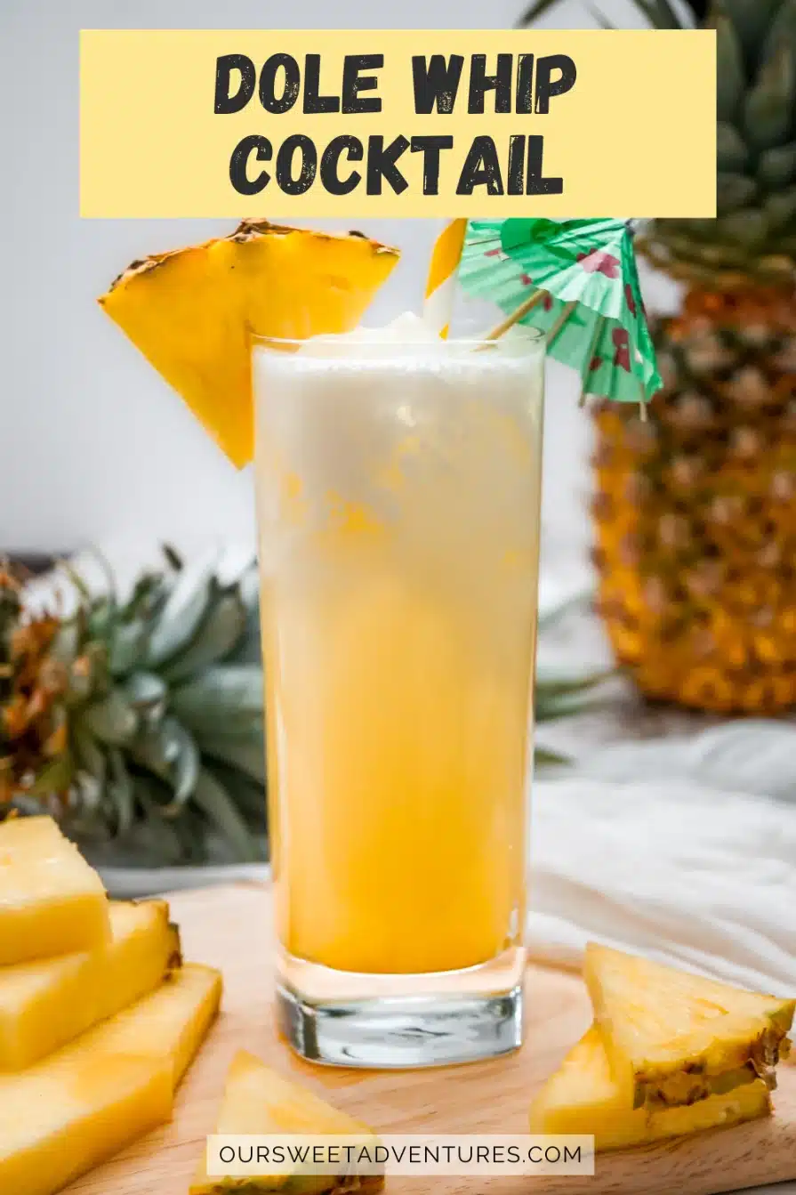 A Pinterest image with text overlay Dole Whip Cocktail.